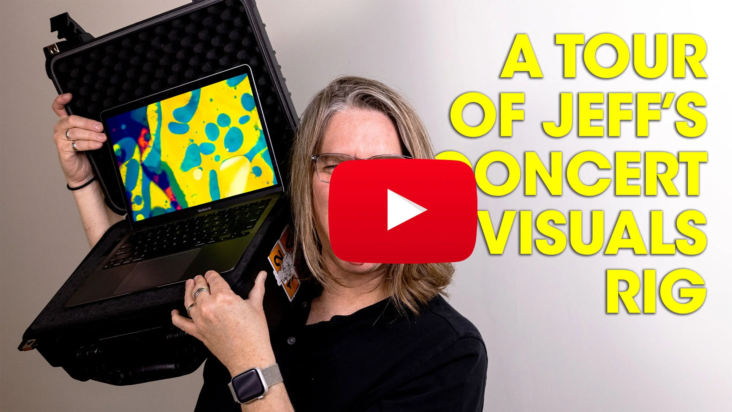A Tour Of Jeff’s Concert Visuals Rig